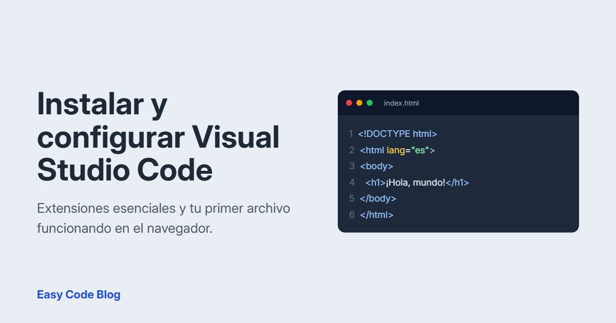 Cómo instalar y configurar Visual Studio Code para programar