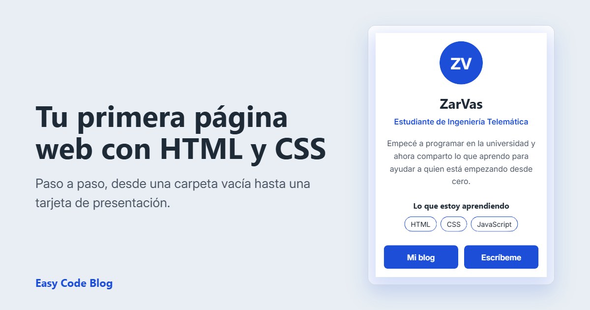 Cómo crear tu primera página web con HTML y CSS (paso a paso)
