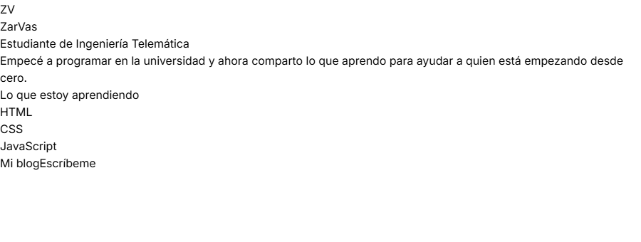 La tarjeta de presentación solo con HTML, sin CSS: texto negro sobre fondo blanco y lista con viñetas